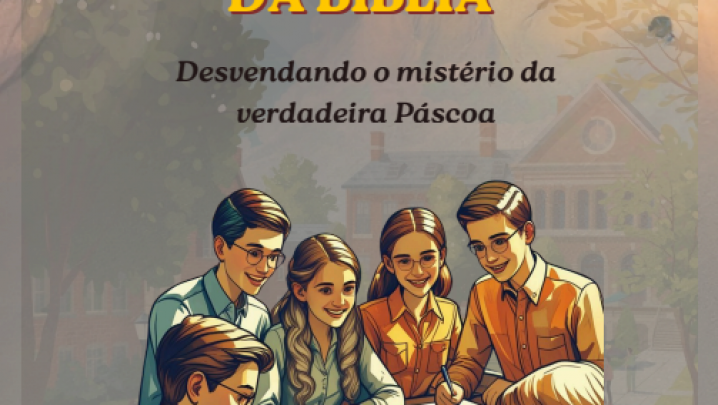OS INVESTIGADORES DA BÍBLIA - Desvendando o mistério da verdadeira Páscoa